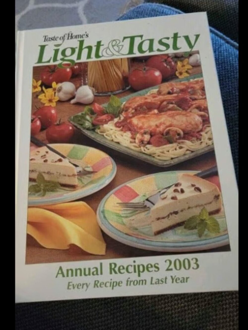 Taste of homes light & tasty annual recipes 2003